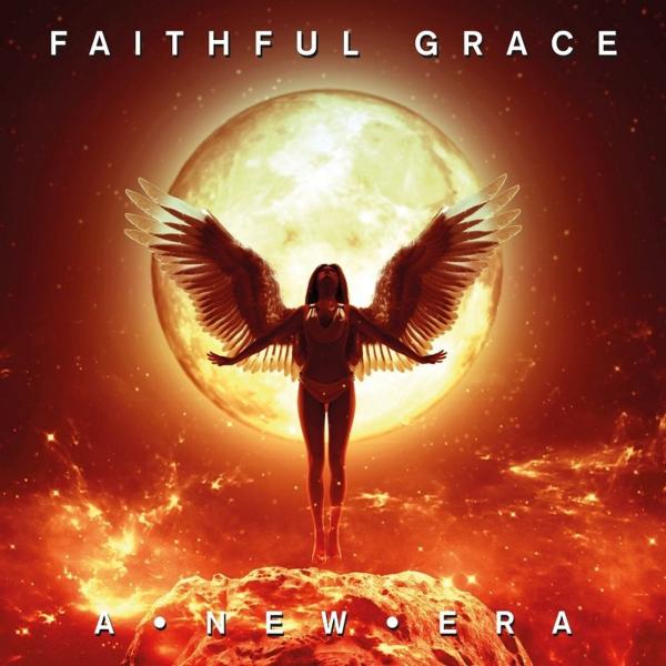 Faithful Grace - A New Era (2021)