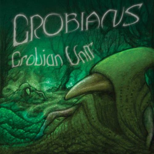 Grobians - Grobian Unit (2021)