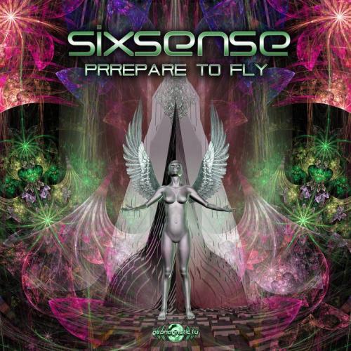 Sixsense - Prepare To Fly (2021)