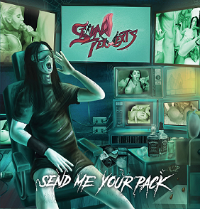 Sexual Perverts - SEND ME YOUR PACK (2021)