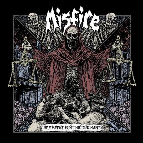 Misfire - Sympathy For The Ignorant (2021)