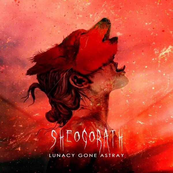 Sheogorath - Lunacy Gone Astray (2021)