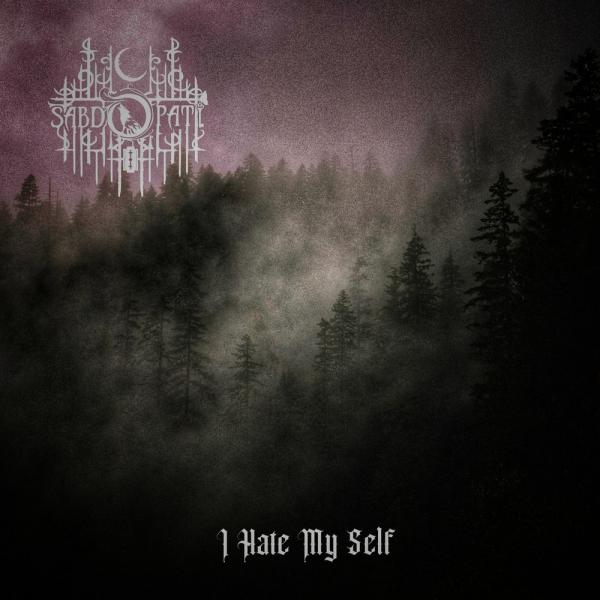 Sabdo Pati - I Hate My Self (2021)