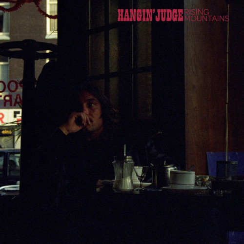 Hangin' Judge - Rising Mountains (2021)