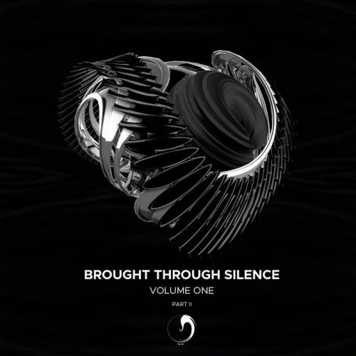 Brought Through Silence Volume One: Part II (2021)