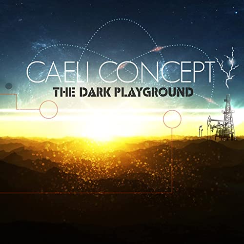 Caeli Concept - The Dark Playground (2021)