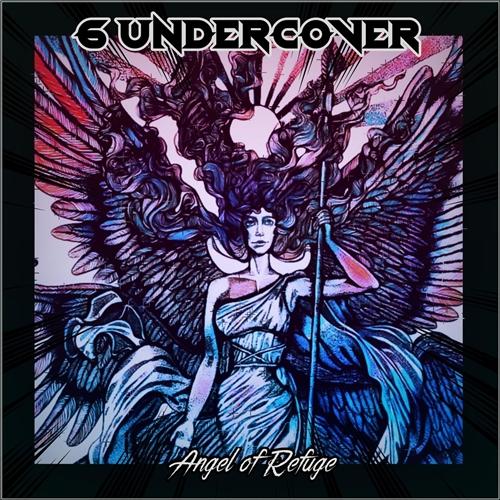 6 Undercover - Angel of Refuge (2021)