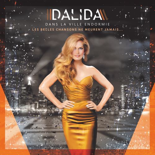 Dalida - Dans la ville endormie (2021)