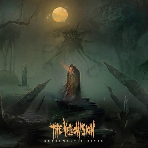 The Yellow Sign - Necromantic Rites (2021)