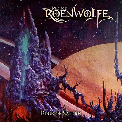 Project: Roenwolfe - Edge of Saturn (2021)