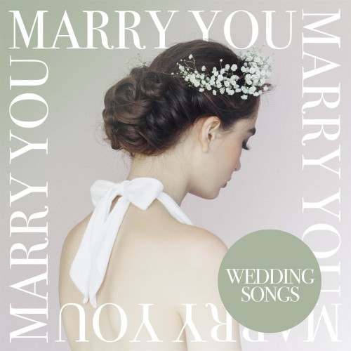 Marry You - Wedding Songs (2021)