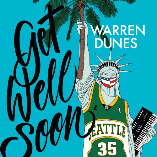 Warren Dunes - Get Well Soon (2021)