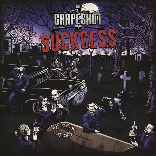 Grapeshot - Suckcess (2021)