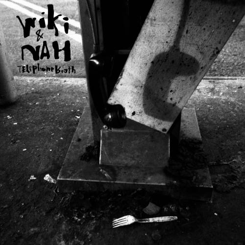 Wiki & NAH - Telephonebooth (2021)