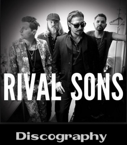 Rival Sons - Дискография (2009-2020)