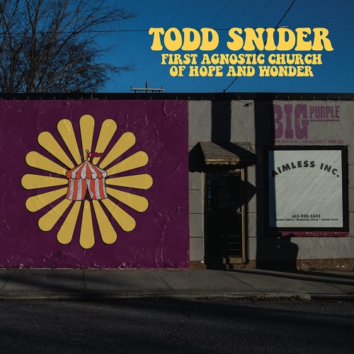 Todd Snider - First Agnostic Church of Hope and Wonder (2021)
