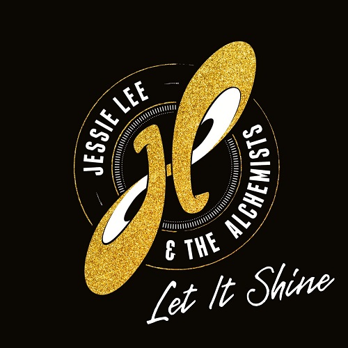 Jessie Lee & The Alchemists - Let It Shine (2021)