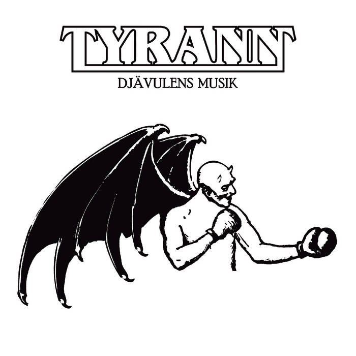 Tyrann - Djävulens musik (2021)