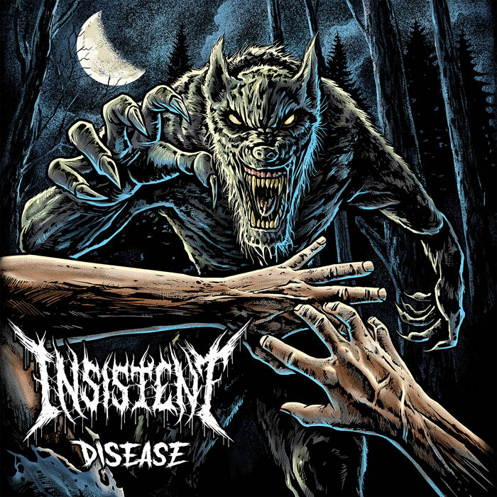 Insistent - Disease (2021)