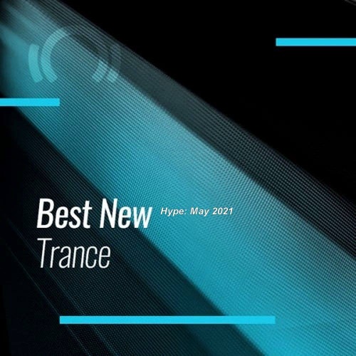 Beatport Best New Hype Trance: May (2021)