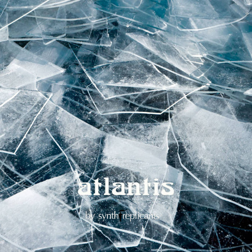 Atlantis - Synth replicants (2021)