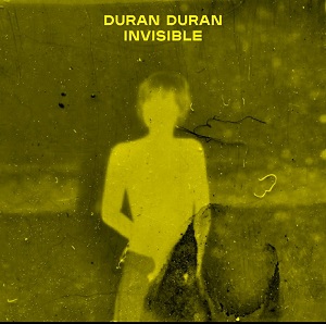 Duran Duran - Invisible (Single) (2021)