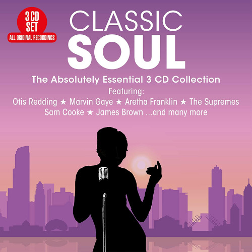 Classic Soul: The Absolutely Essential Collection (2021)