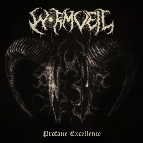 Wormveil - Profane Excellence (2021)