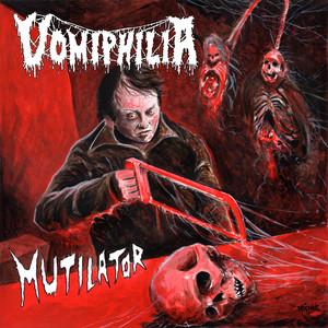 Vomiphilia - Mutilator (2021)