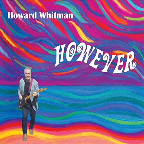 Howard Whitman - However (2021)