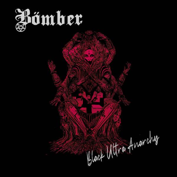 Bömber - Black Ultra Anarchy (2021)
