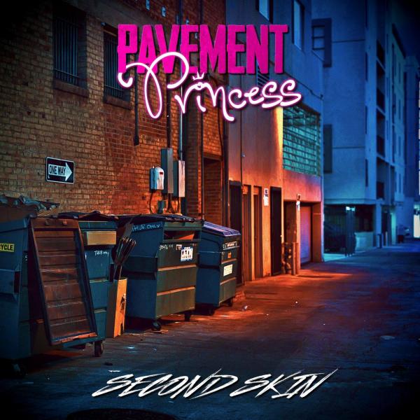 Pavement Princess - Second Skin (2021)