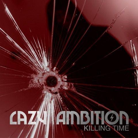 Lazy Ambition - Killing Time (2021)