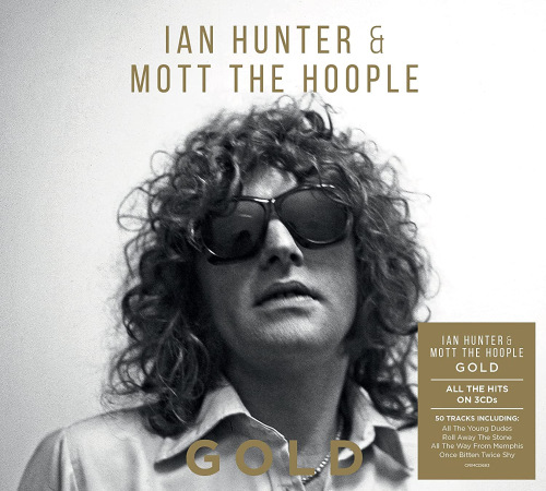 Ian Hunter & Mott the Hoople - Gold (2021)