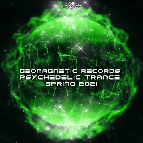 Geomagnetic Records Psychedelic Trance Spring 2021 (2021)