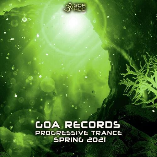 Goa Records Progressive Trance Spring 2021 (2021)