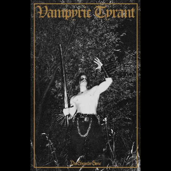 Vampyric Tyrant - Das Schwert der Sterne (2021)