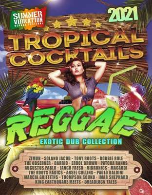 Reggae Tropical Cocktails: Dub Riddim Version (2021)