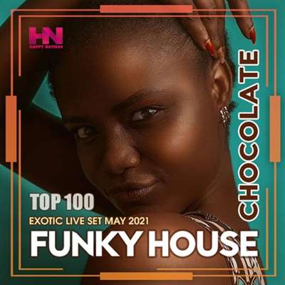 Chocolate Funky House (2021)