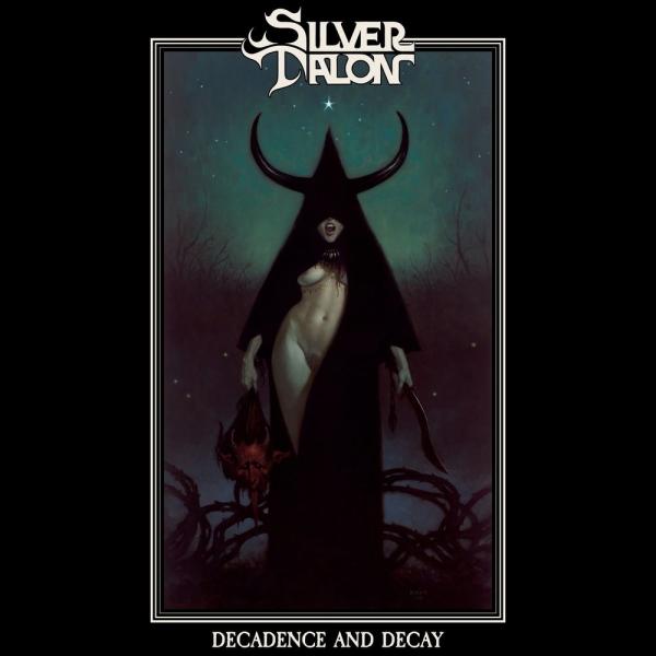 Silver Talon - Decadence And Decay (2021)