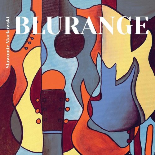 Sławomir Markowski - Blurange (2021)