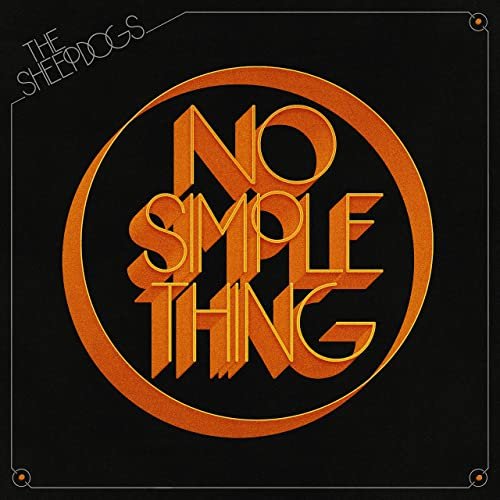 The Sheepdogs - No Simple Thing (2021)