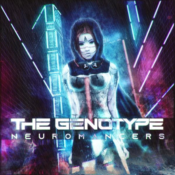 The Genotype - Neuromancers (2021)