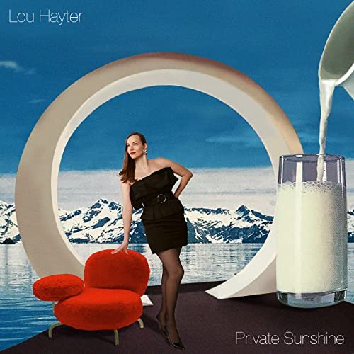 Lou Hayter - Private Sunshine (2021)