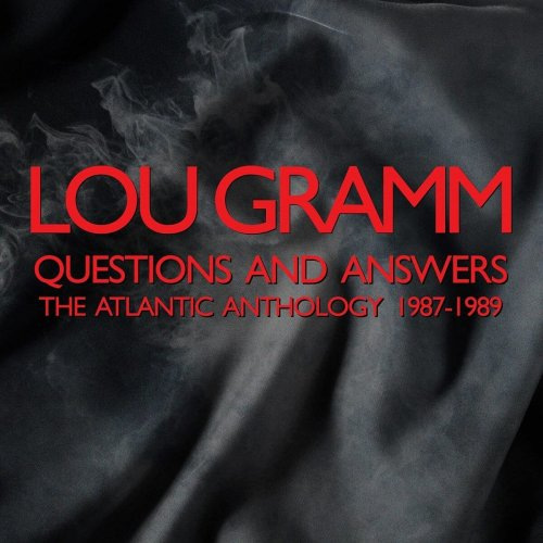 Lou Gramm - Questions and Answers: The Atlantic Anthology 1987-1989 (2021)