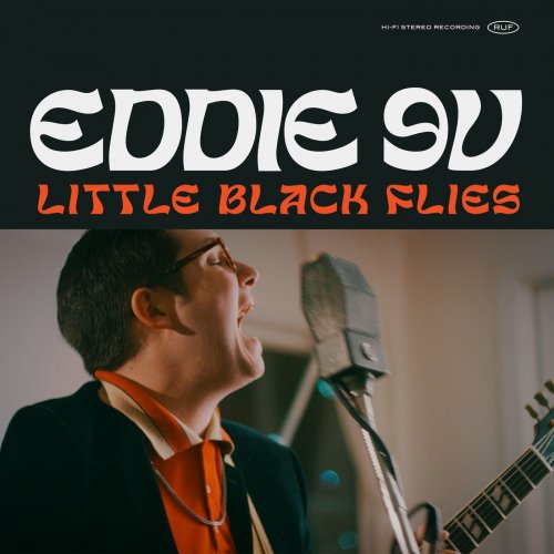 Eddie 9V - Little Black Flies (2021)