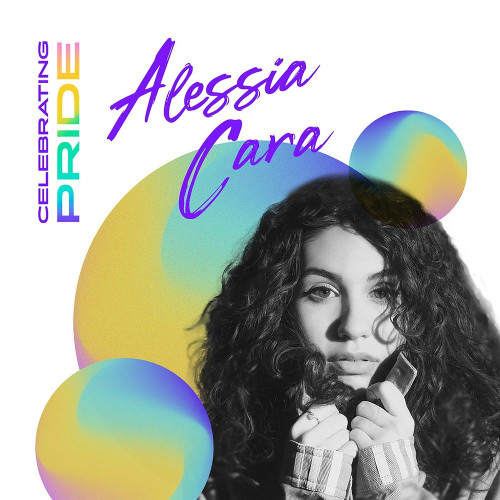 Alessia Cara - Celebrating Pride: Alessia Cara (2021)