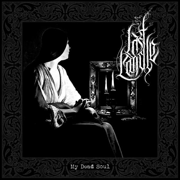 Last Candle - My Dead Soul (2021)