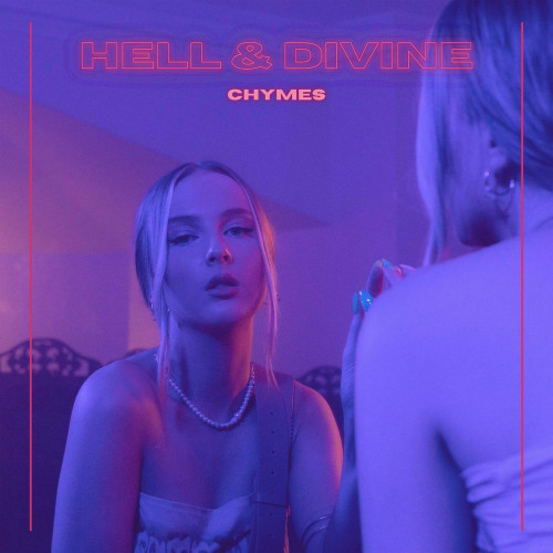 Chymes - Hell & Divine (2021)