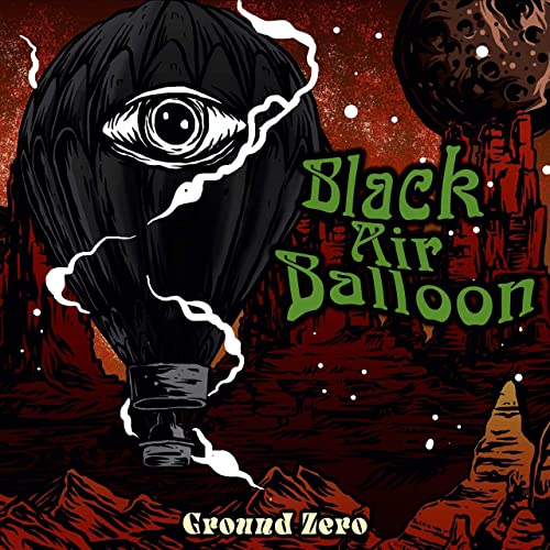 Black Air Balloon - Ground Zero (2021)